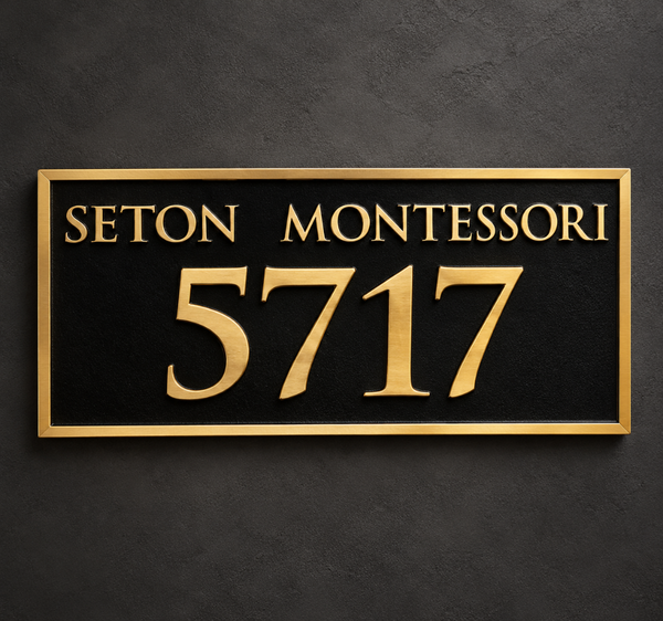 Seton Montessori 5717 Gold & Black Address Plaque Sign