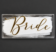 Bride Acrylic Wedding Table Sign with Gold Script Lettering