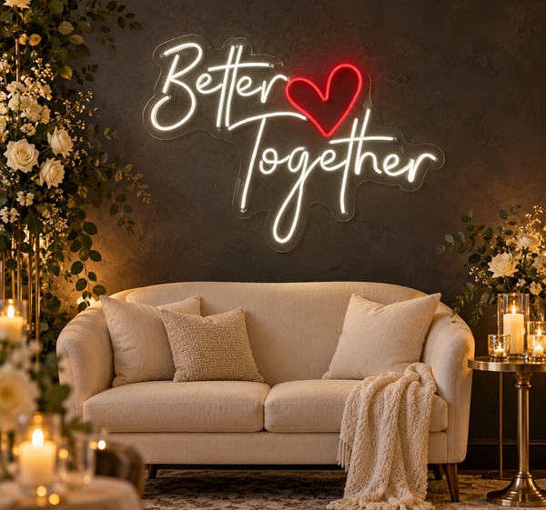 Better Together Neon Sign with Red Heart for Wedding Decor
