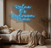 Relax It's Bedroom Time Neon Sign – LED Bedroom Wall Light & Decor